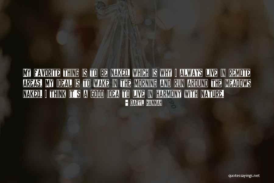 Debiendose Quotes By Daryl Hannah Debiendose Quotes By Daryl Hannah