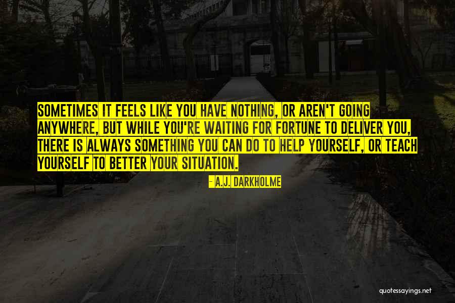 Debiera O Quotes By A.J. Darkholme Debiera O Quotes By A.J. Darkholme