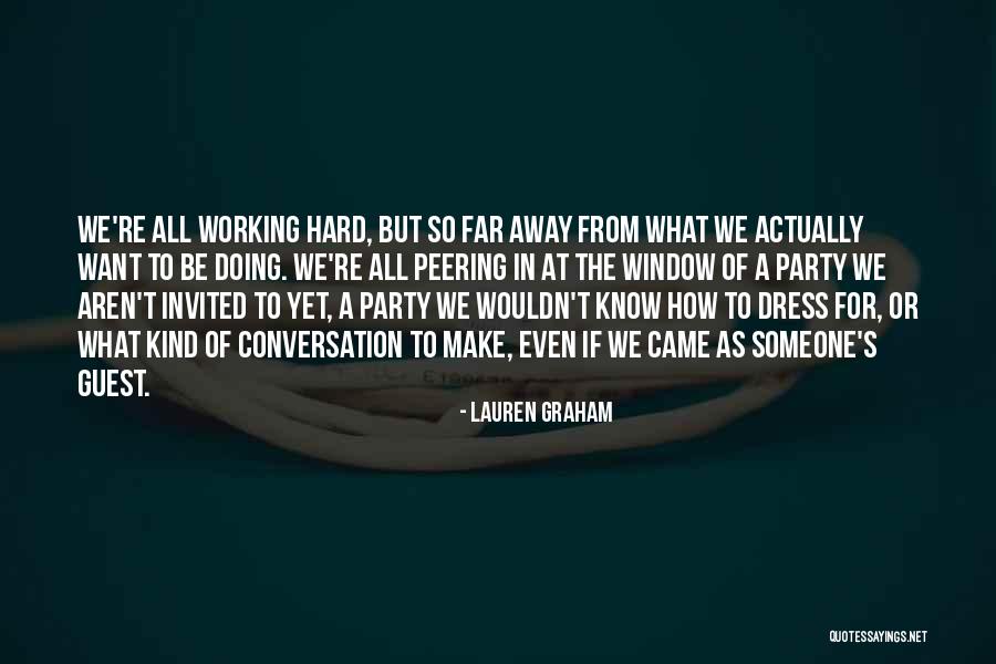 Debika Sen Quotes By Lauren Graham Debika Sen Quotes By Lauren Graham