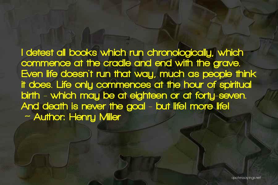 Debilitated Infirm Quotes By Henry Miller