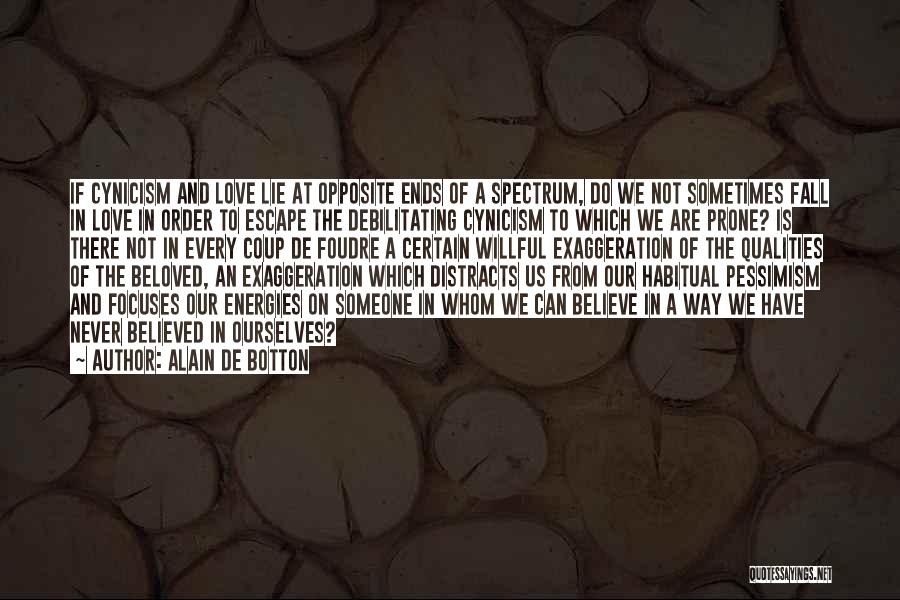 Debilitating Quotes By Alain De Botton