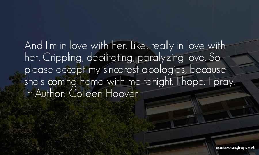 Debilitating Quotes By Colleen Hoover
