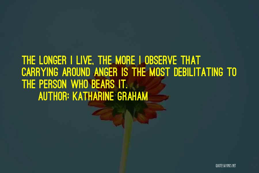 Debilitating Quotes By Katharine Graham