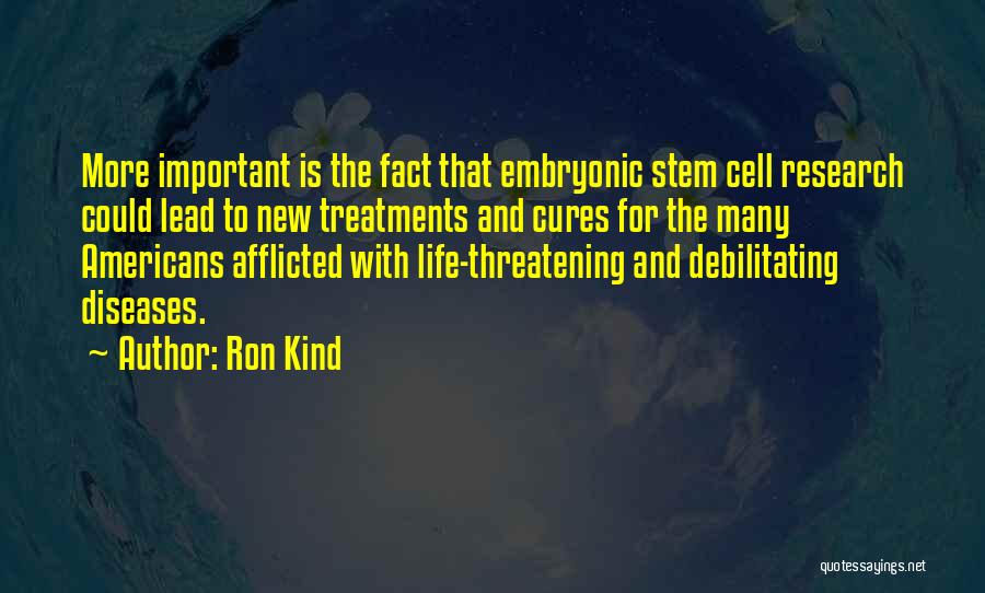 Debilitating Quotes By Ron Kind