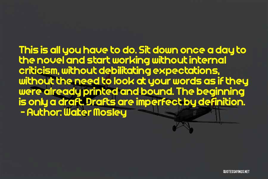 Debilitating Quotes By Walter Mosley