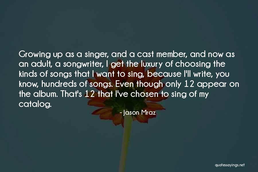 Debis Design Diary Quotes By Jason Mraz Debis Design Diary Quotes By Jason Mraz