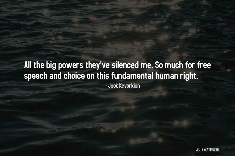 Debisys Quotes By Jack Kevorkian Debisys Quotes By Jack Kevorkian