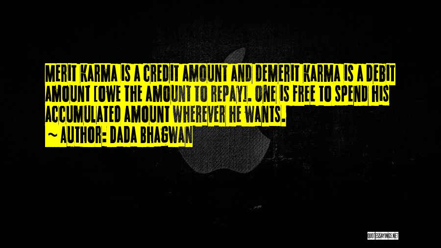 Debit And Credit Quotes By Dada Bhagwan
