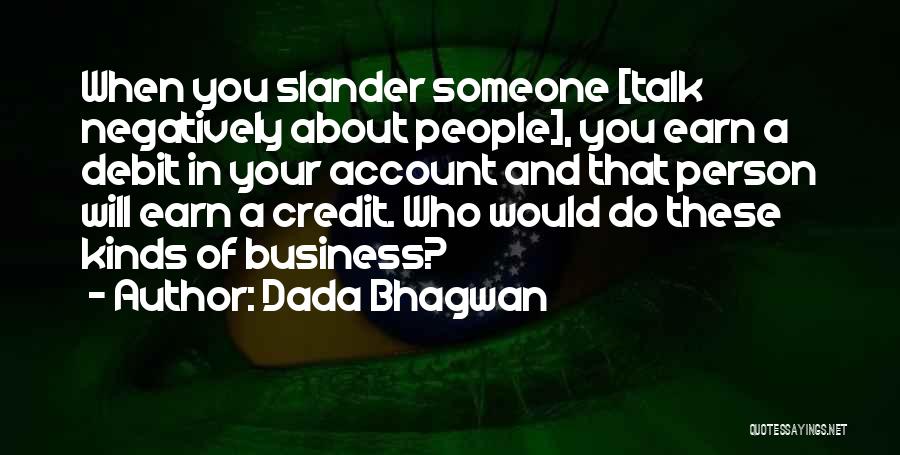 Debit And Credit Quotes By Dada Bhagwan