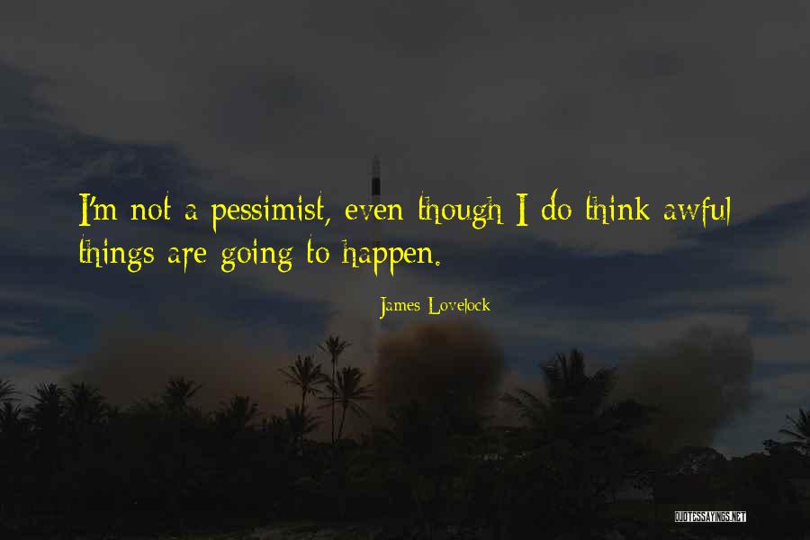 Debiting Quotes By James Lovelock Debiting Quotes By James Lovelock