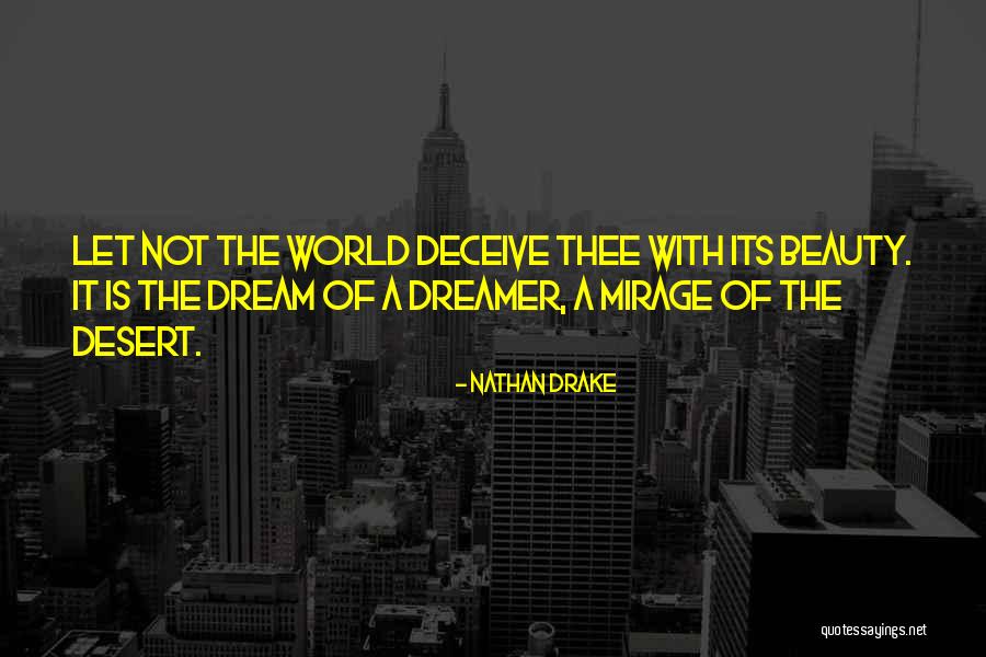 Deblina Biswas Quotes By Nathan Drake Deblina Biswas Quotes By Nathan Drake