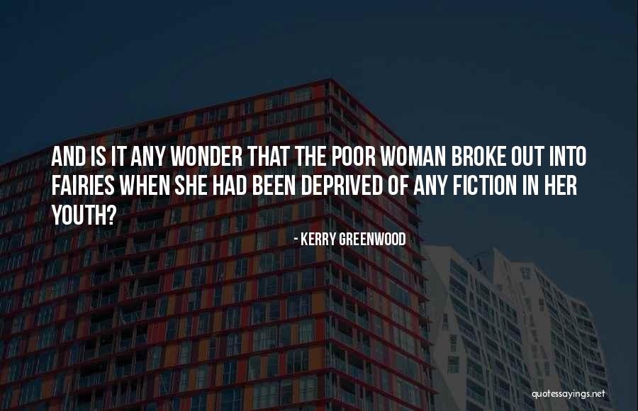 Deblina Das Quotes By Kerry Greenwood Deblina Das Quotes By Kerry Greenwood