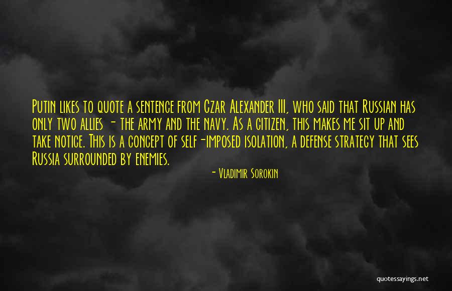Deblinger Photography Quotes By Vladimir Sorokin Deblinger Photography Quotes By Vladimir Sorokin