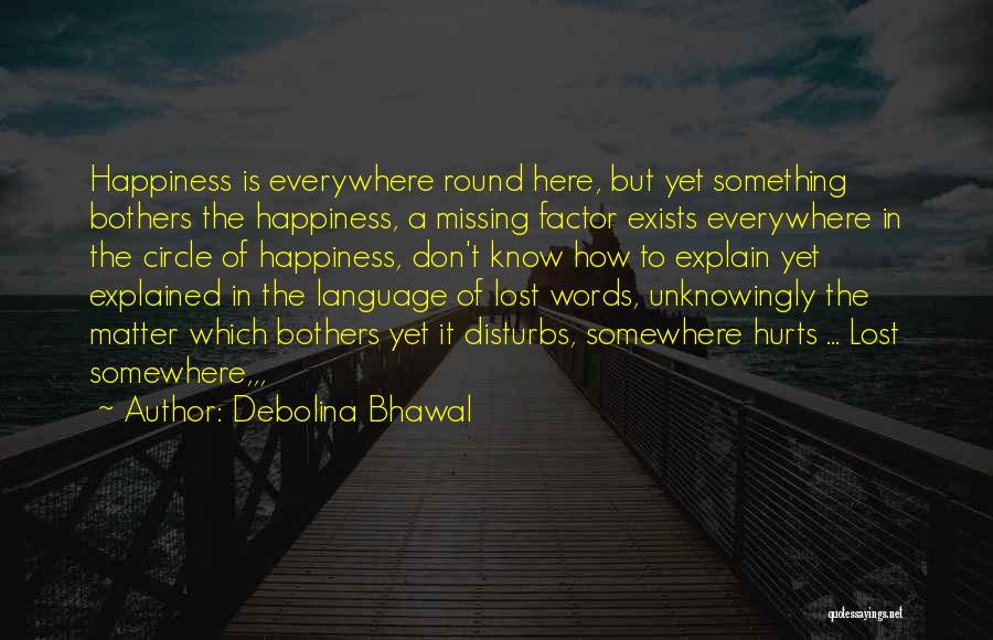 Debolina Bhawal Quotes 1177296