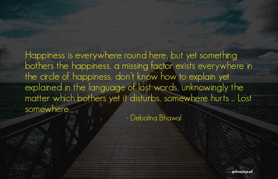 Debolina Bhawal Quotes 1177296 Debolina Bhawal Quotes 1177296