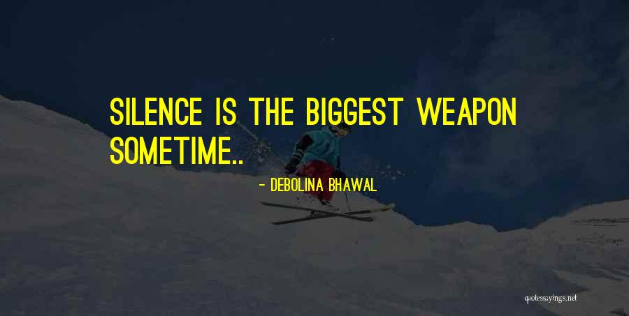 Debolina Bhawal Quotes 1740832