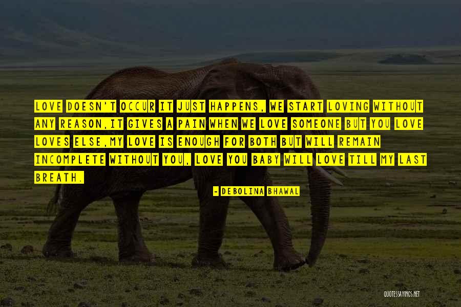 Debolina Bhawal Quotes 383862 Debolina Bhawal Quotes 383862