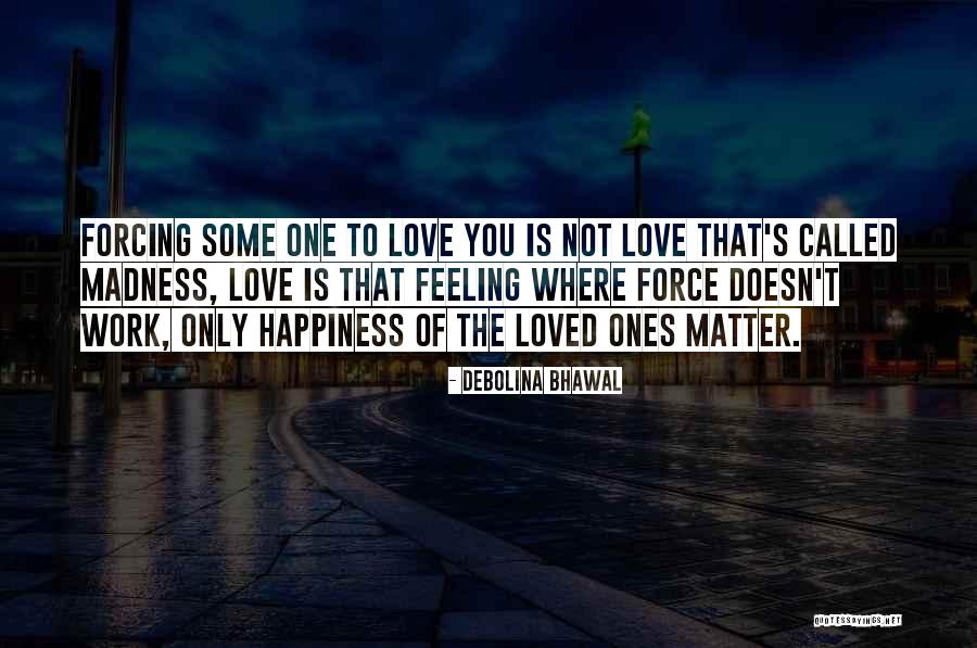 Debolina Bhawal Quotes 834599 Debolina Bhawal Quotes 834599