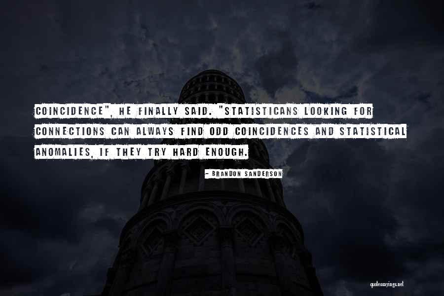 Debonaire Cigarettes Quotes By Brandon Sanderson Debonaire Cigarettes Quotes By Brandon Sanderson