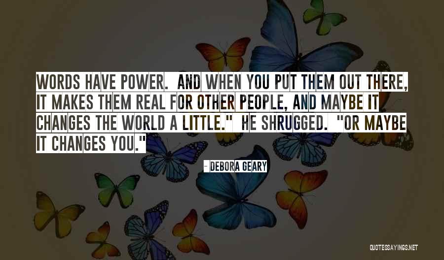 Debora Geary Quotes 2223309 Debora Geary Quotes 2223309
