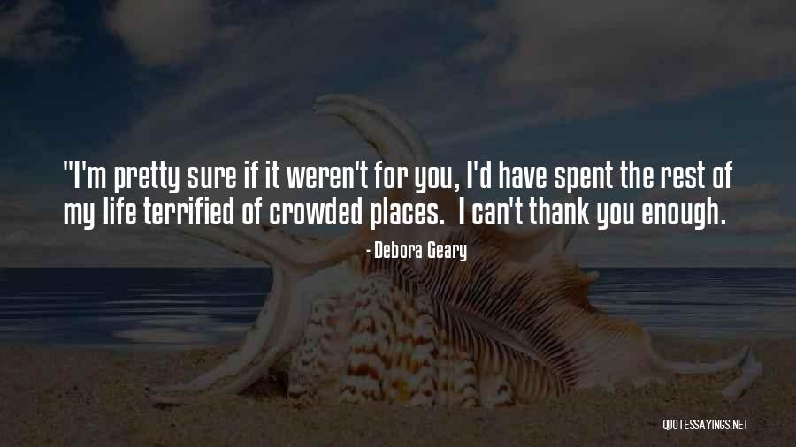 Debora Geary Quotes 771907 Debora Geary Quotes 771907
