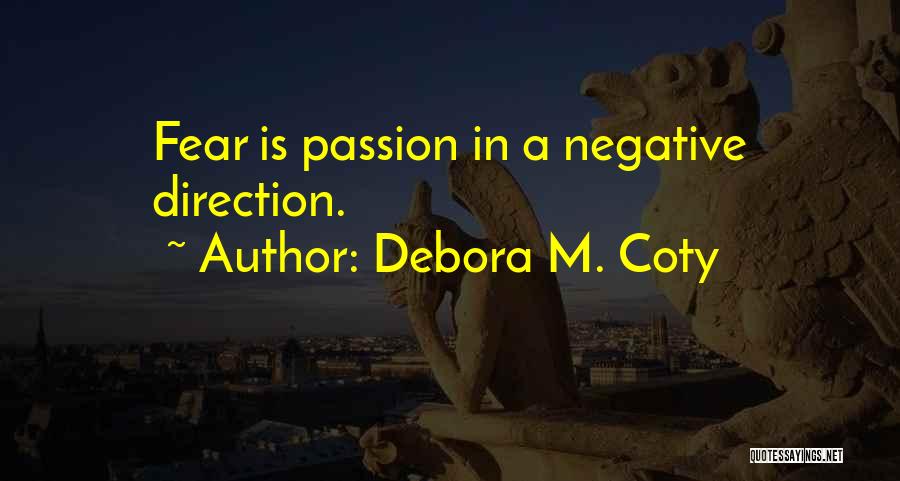 Debora M. Coty Quotes 955630