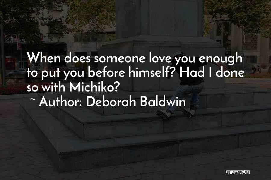 Deborah Baldwin Quotes 517832