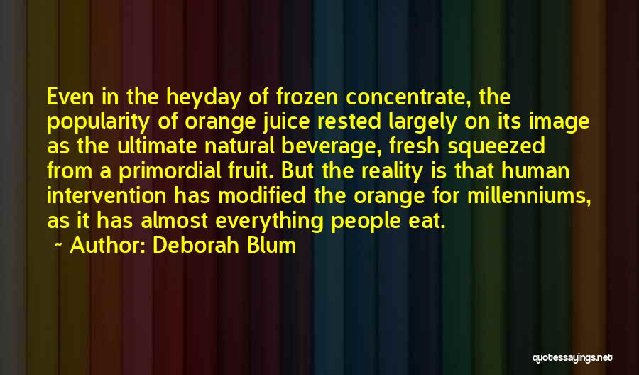 Deborah Blum Quotes 1378941