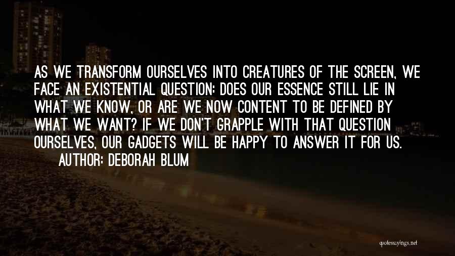 Deborah Blum Quotes 1502244