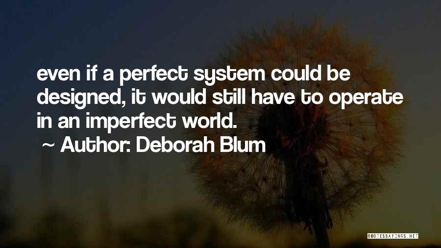 Deborah Blum Quotes 305324