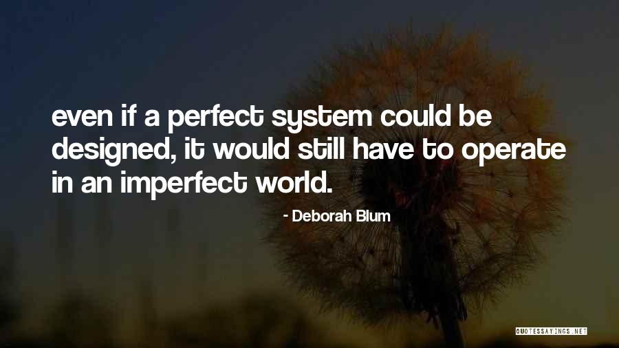 Deborah Blum Quotes 305324