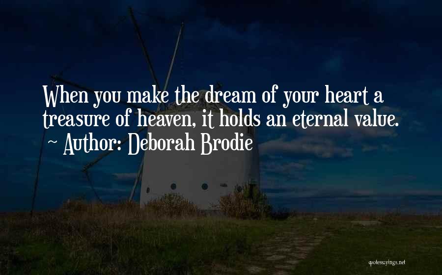Deborah Brodie Quotes 828690