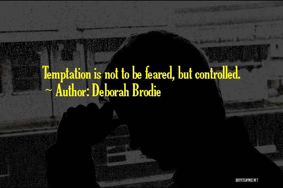 Deborah Brodie Quotes 838115