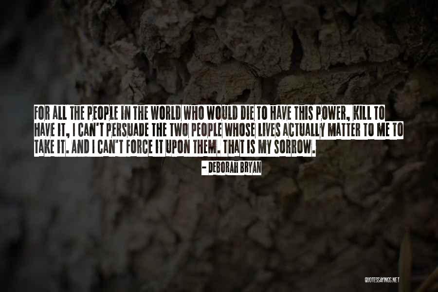 Deborah Bryan Quotes 385379 Deborah Bryan Quotes 385379