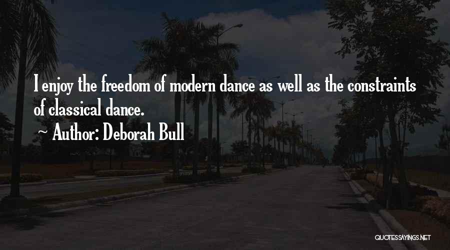 Deborah Bull Quotes 1420071