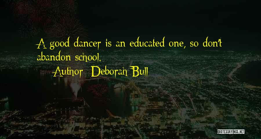 Deborah Bull Quotes 1762952