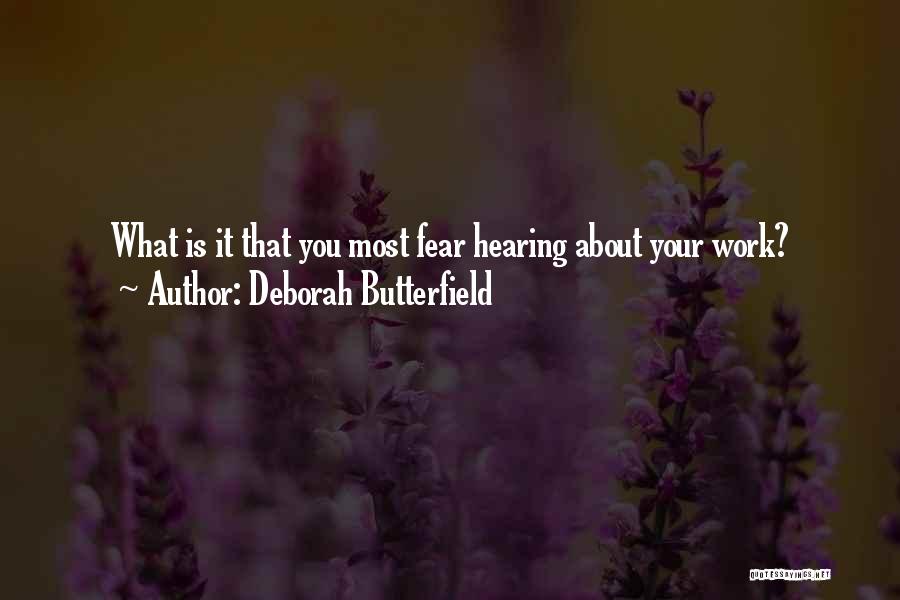 Deborah Butterfield Quotes 322838