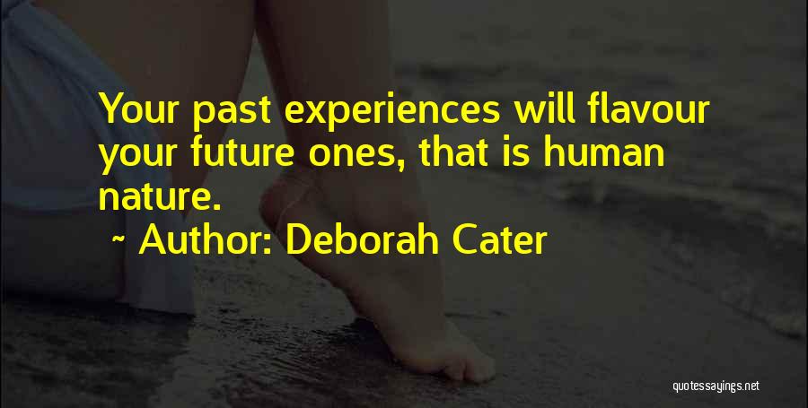 Deborah Cater Quotes 1641039