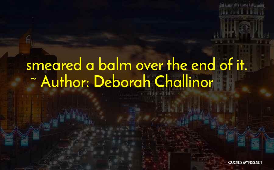 Deborah Challinor Quotes 782675