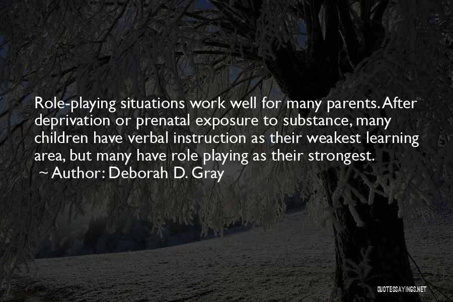 Deborah D. Gray Quotes 650121