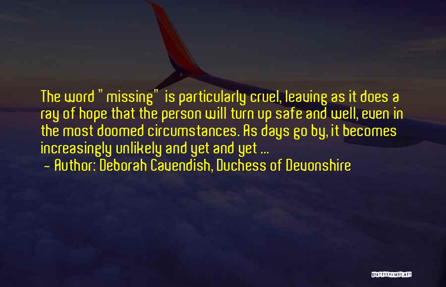 Deborah Devonshire Quotes By Deborah Cavendish, Duchess Of Devonshire