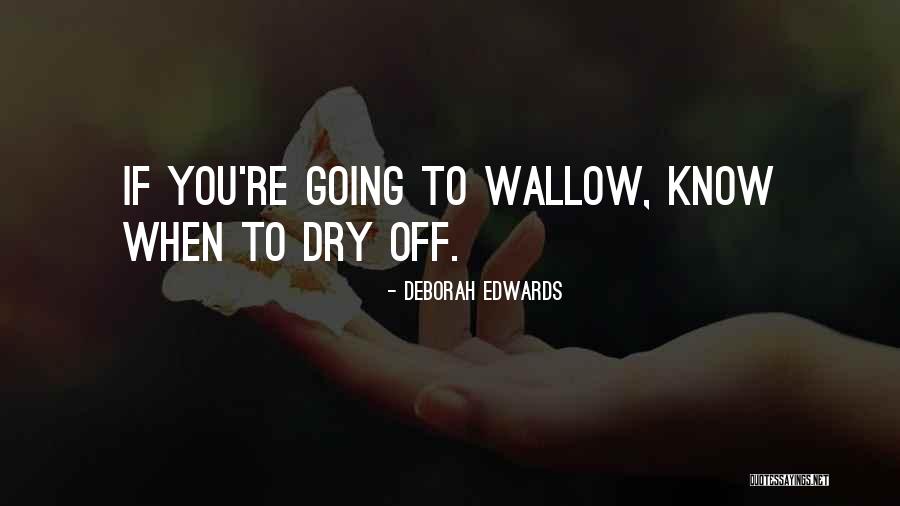Deborah Edwards Quotes 1417149 Deborah Edwards Quotes 1417149