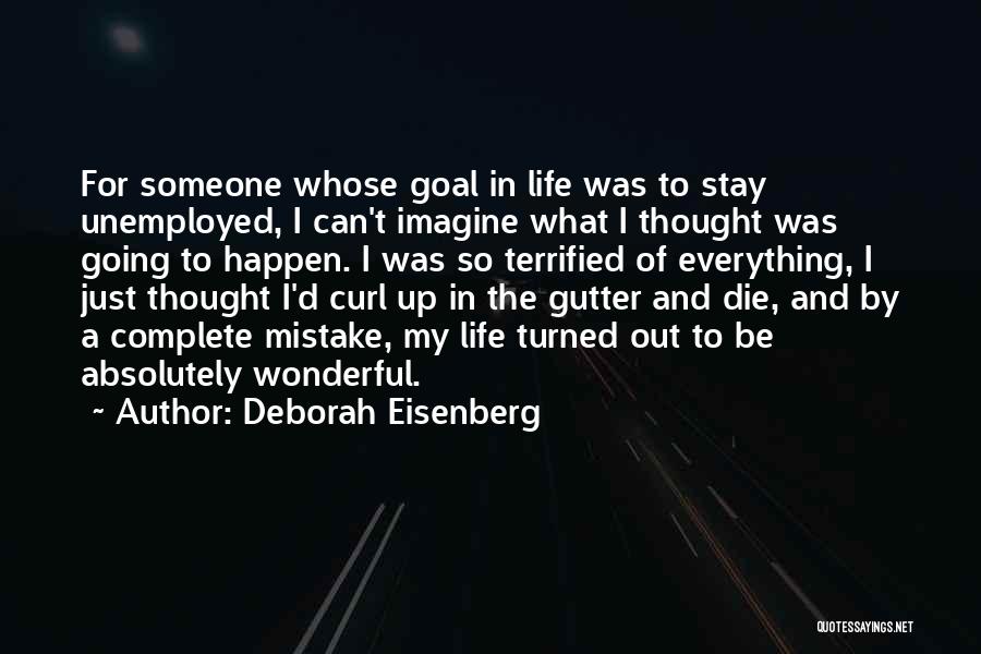 Deborah Eisenberg Quotes 1543072