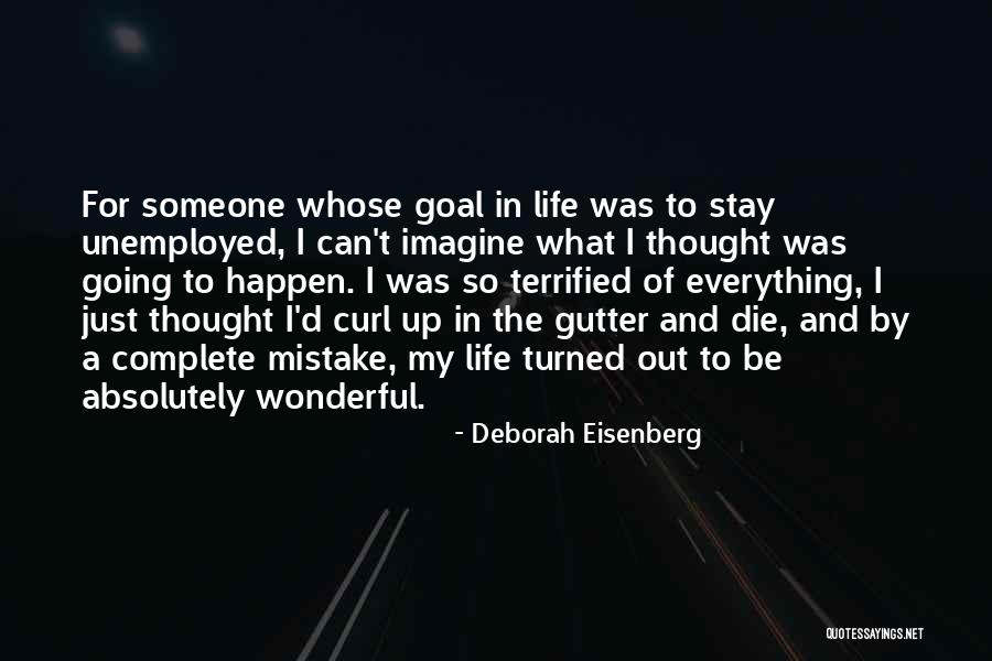 Deborah Eisenberg Quotes 1543072