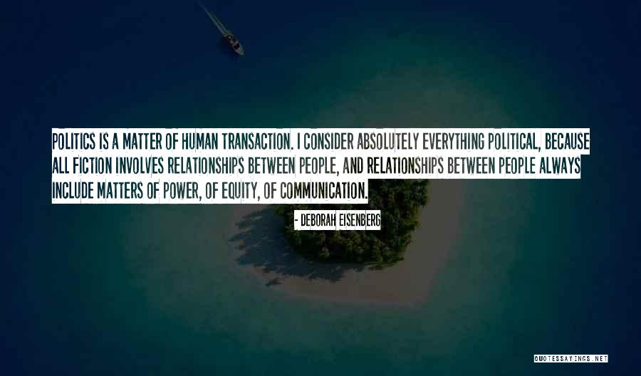 Deborah Eisenberg Quotes 1683582 Deborah Eisenberg Quotes 1683582