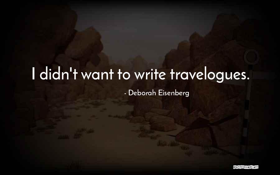 Deborah Eisenberg Quotes 328000