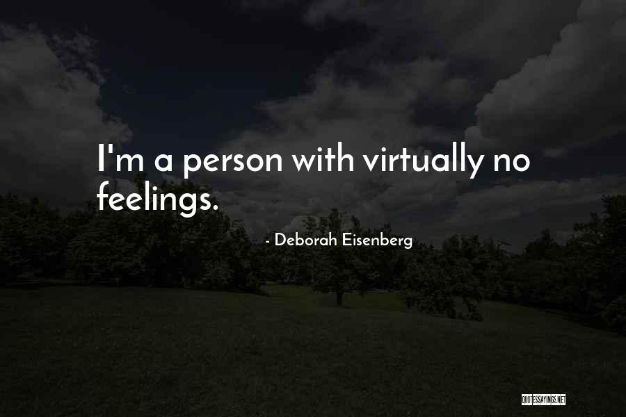 Deborah Eisenberg Quotes 471962