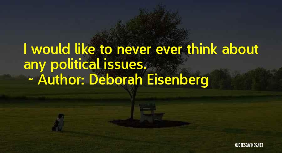 Deborah Eisenberg Quotes 847253