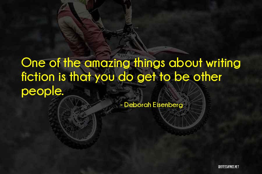 Deborah Eisenberg Quotes 967555 Deborah Eisenberg Quotes 967555