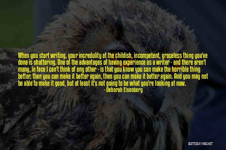 Deborah Eisenberg Quotes 990221 Deborah Eisenberg Quotes 990221